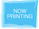 NOW PRINTING